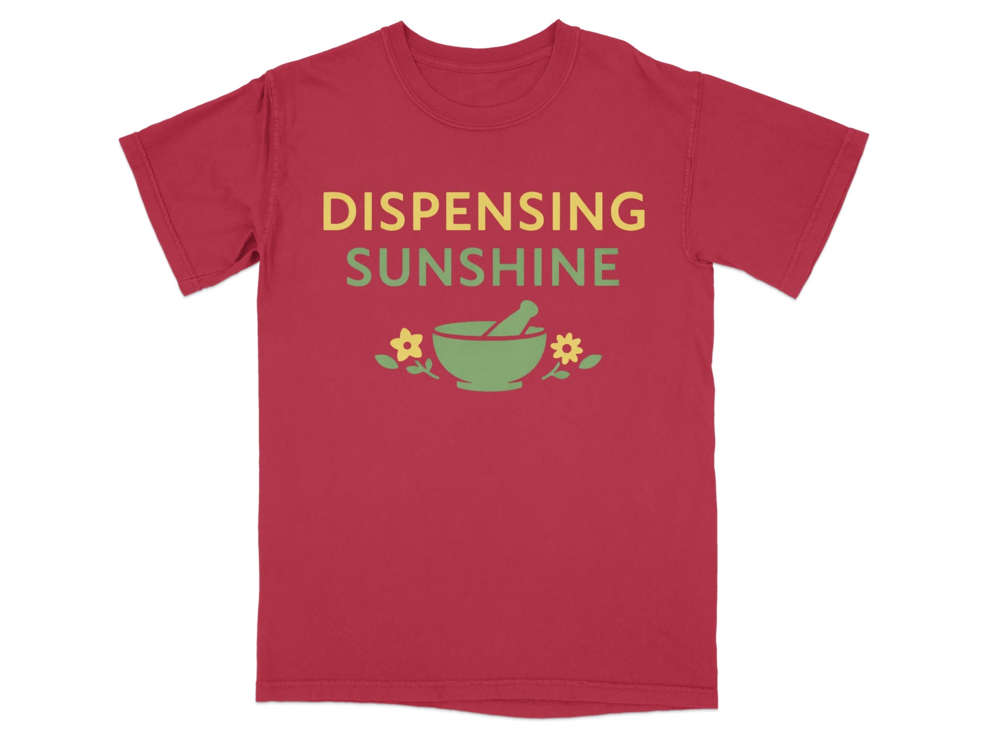 Red t-shirt with "Dispensing Sunshine" text and mortar and pestle graphic.