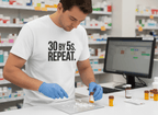 30 by 5s Repeat. Tee - Adverse Reactions - Pharmacy Apparel for Pharmacists, Techs & Students