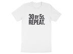 30 by 5s Repeat. Tee - Adverse Reactions