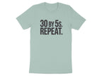 30 by 5s Repeat. Tee - Adverse Reactions