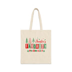 Santa’s Favorite Pharmacist Tote Bag