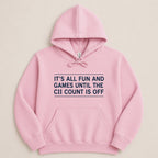 It’s All Fun and Games Sweatshirt & Hoodie