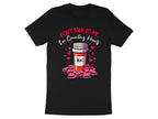 Don’t Talk to Me I’m Counting Hearts Tee