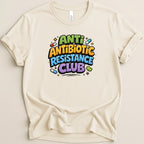 Cream t-shirt with "Anti-Antibiotic Resistance Club" text and pill graphics.