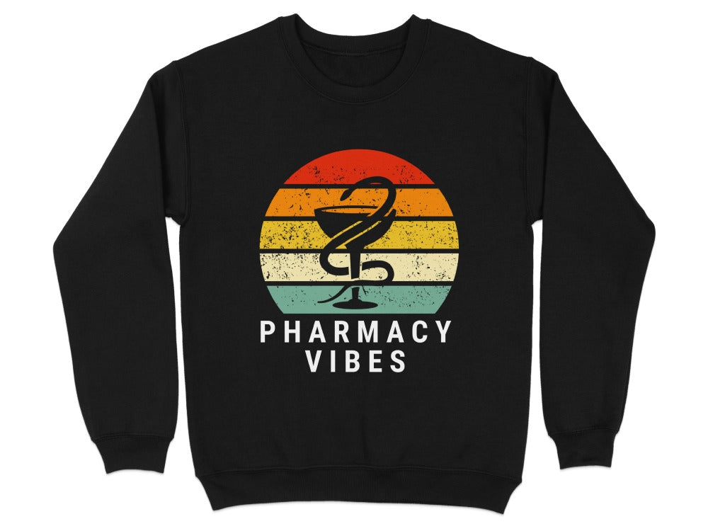 Pharmacy Vibes Sweatshirt & Hoodie