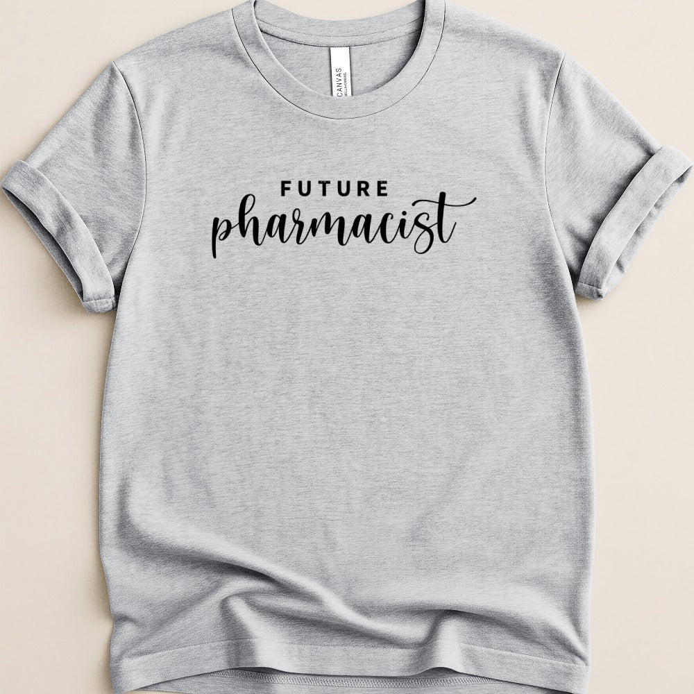 Future Pharmacist Tee