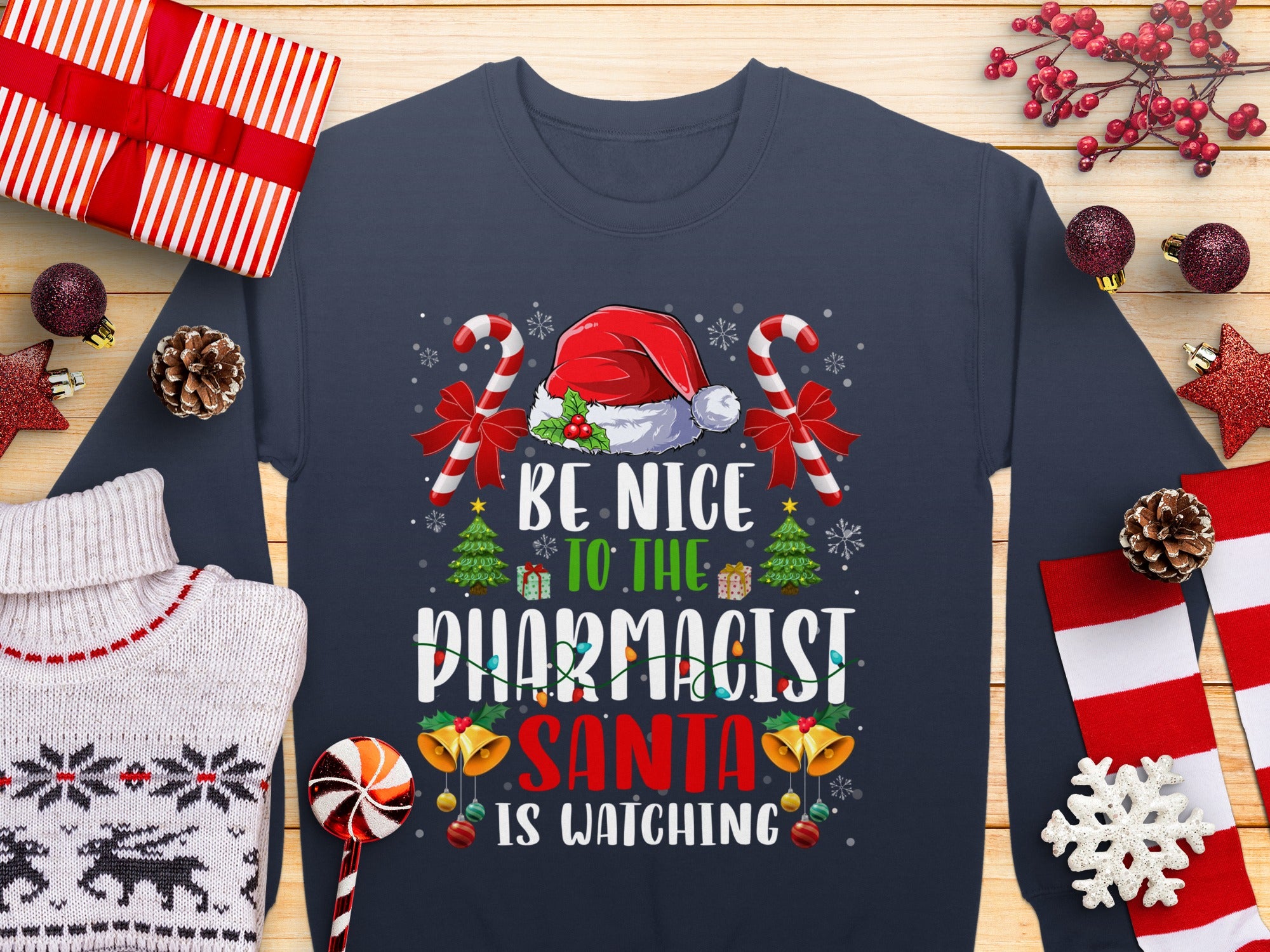 Be Nice to the Pharmacist Santa is Watching Shirt