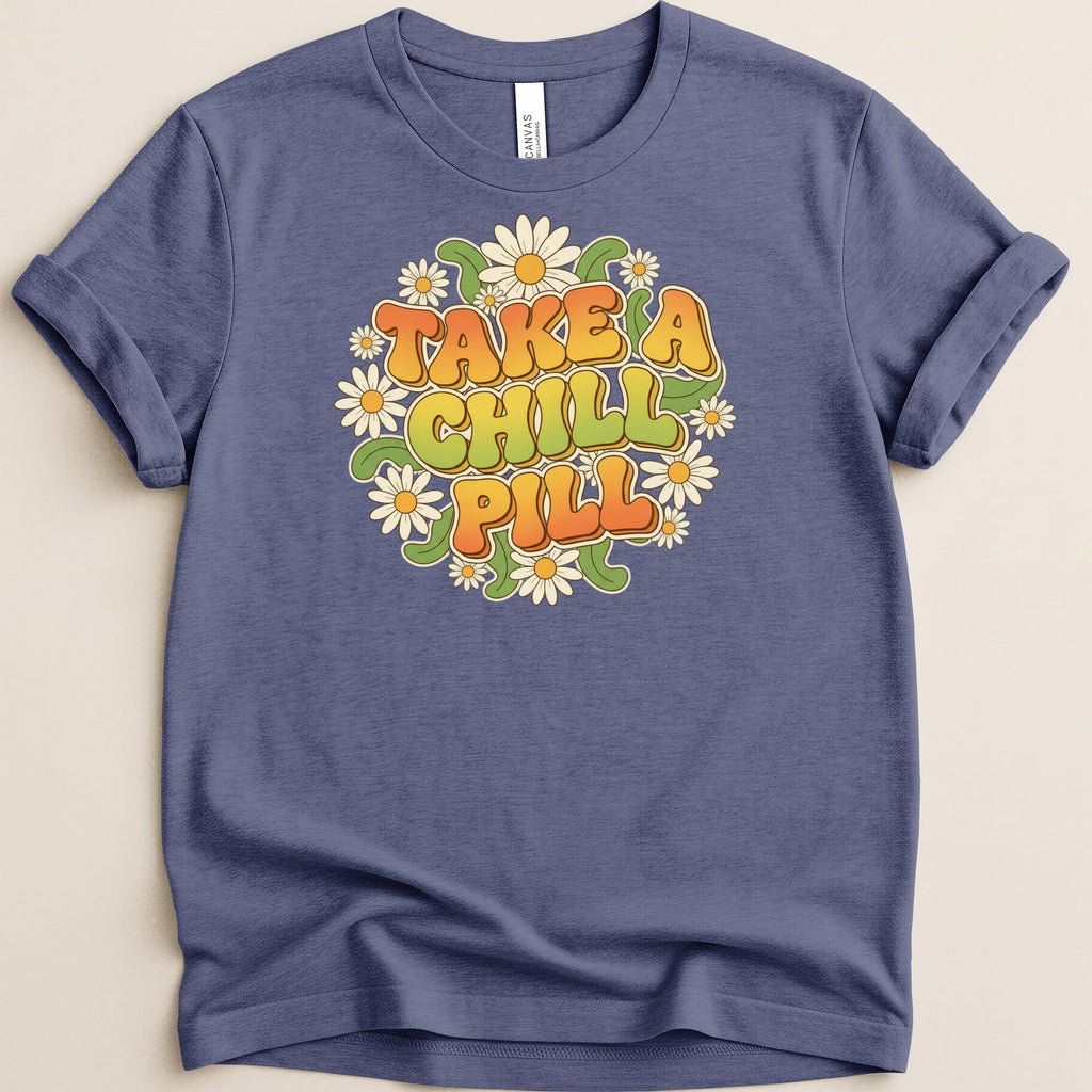 T-shirt with "Take a Chill Pill" text surrounded by daisies.