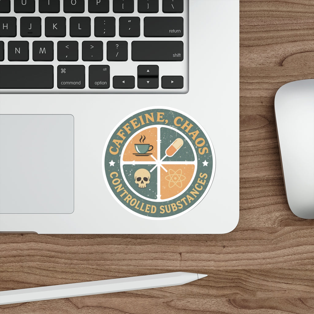 Circular sticker with "CAFFEINE, CHAOS, CONTROLLED SUBSTANCES" text and icons.