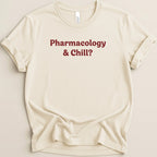 Pharmacology & Chill Tee