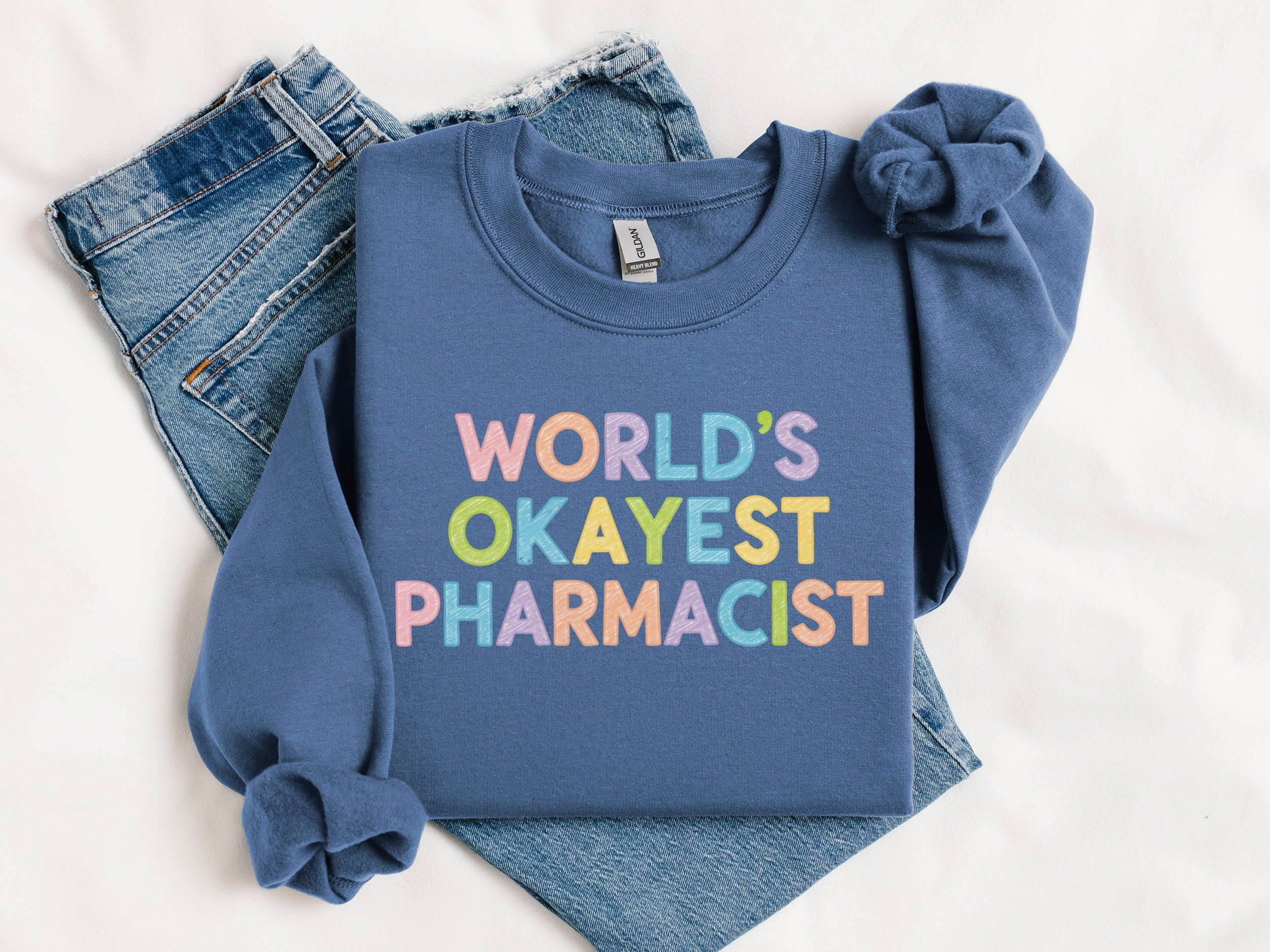 World's Okayest Pharmacist Sweatshirt