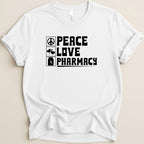 White t-shirt with black text: Peace, Love, Pharmacy, with icons.