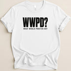 White t-shirt with "WWPD? WHAT WOULD PROCTER DO?" in black text.