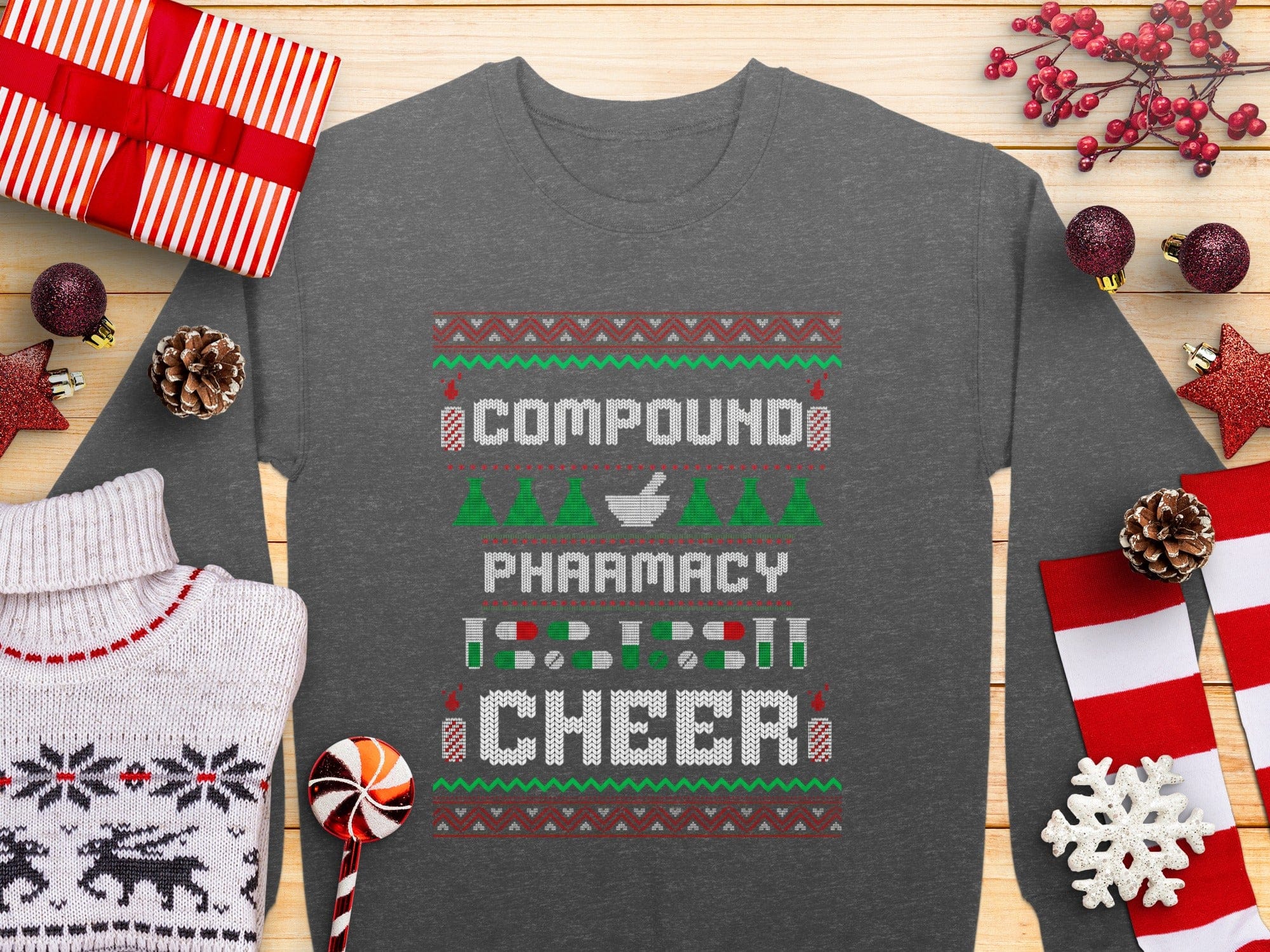 Compound Pharmacy Cheer Sweatshirt Holiday apparel