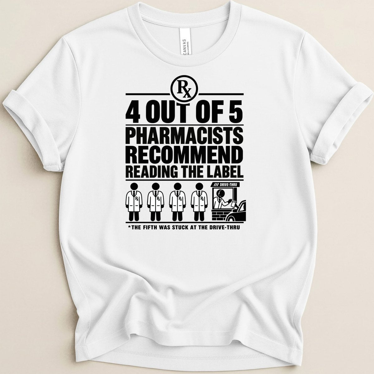 4 Out of 5 Pharmacists Tee - Adverse Reactions