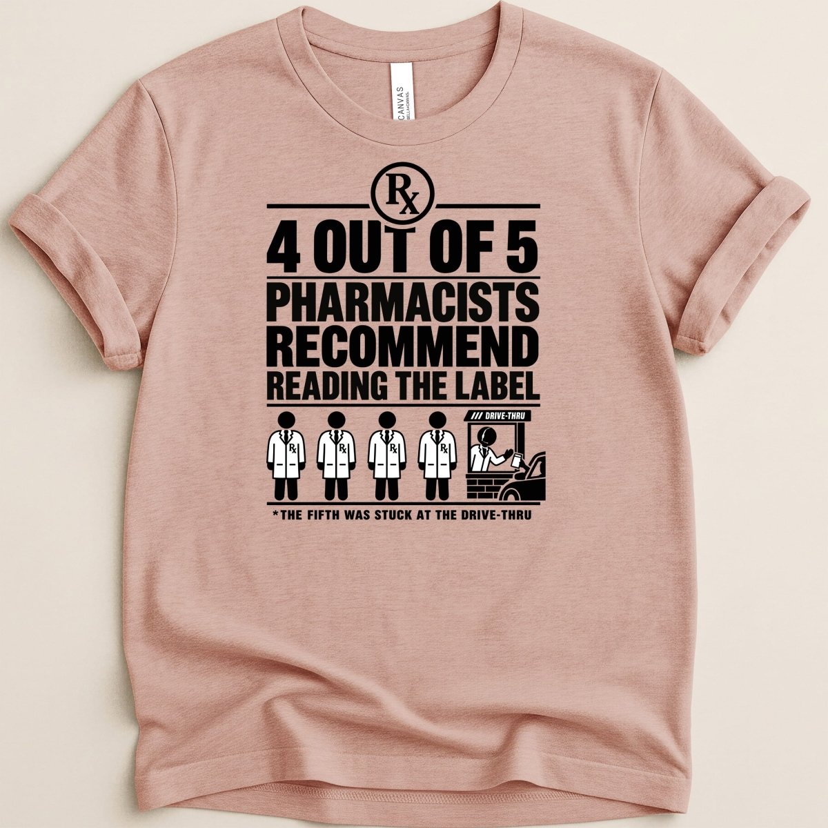 4 Out of 5 Pharmacists Tee - Adverse Reactions