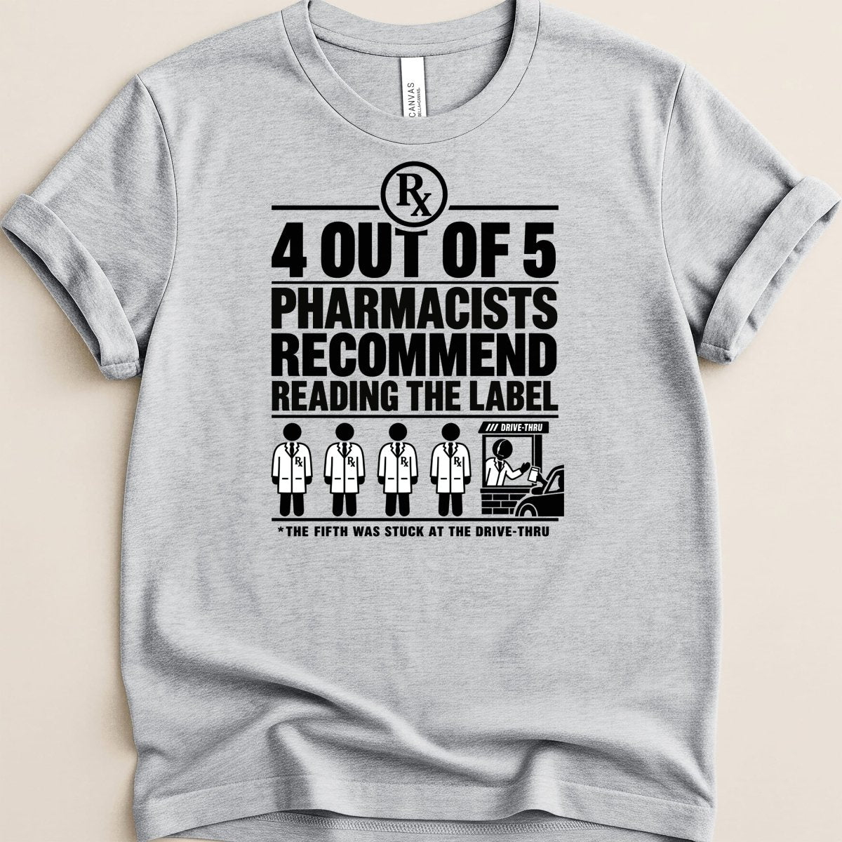 4 Out of 5 Pharmacists Tee - Adverse Reactions