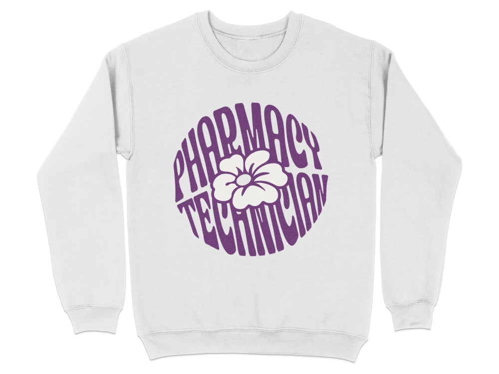 Pharmacy Technician Flower Sweatshirt & Hoodie