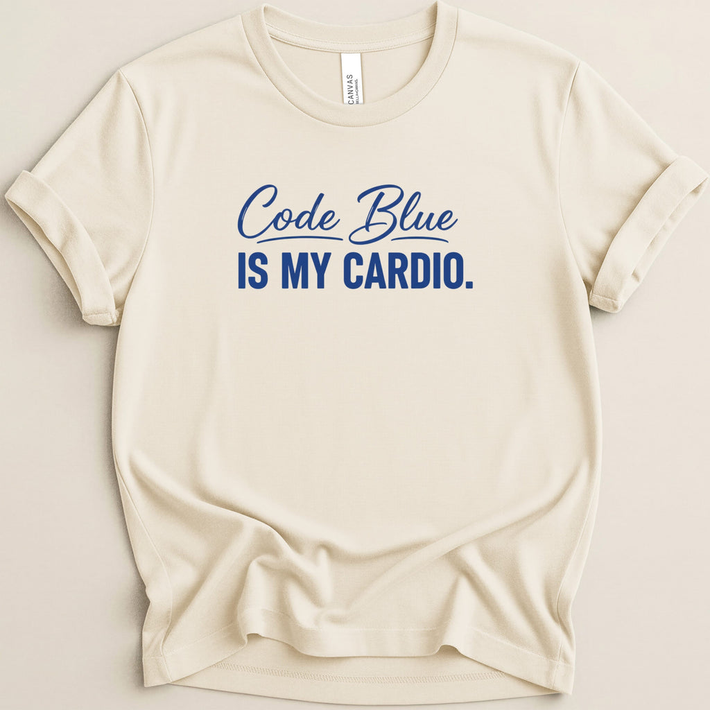 Cream t-shirt with "Code Blue is My Cardio" in blue text.
