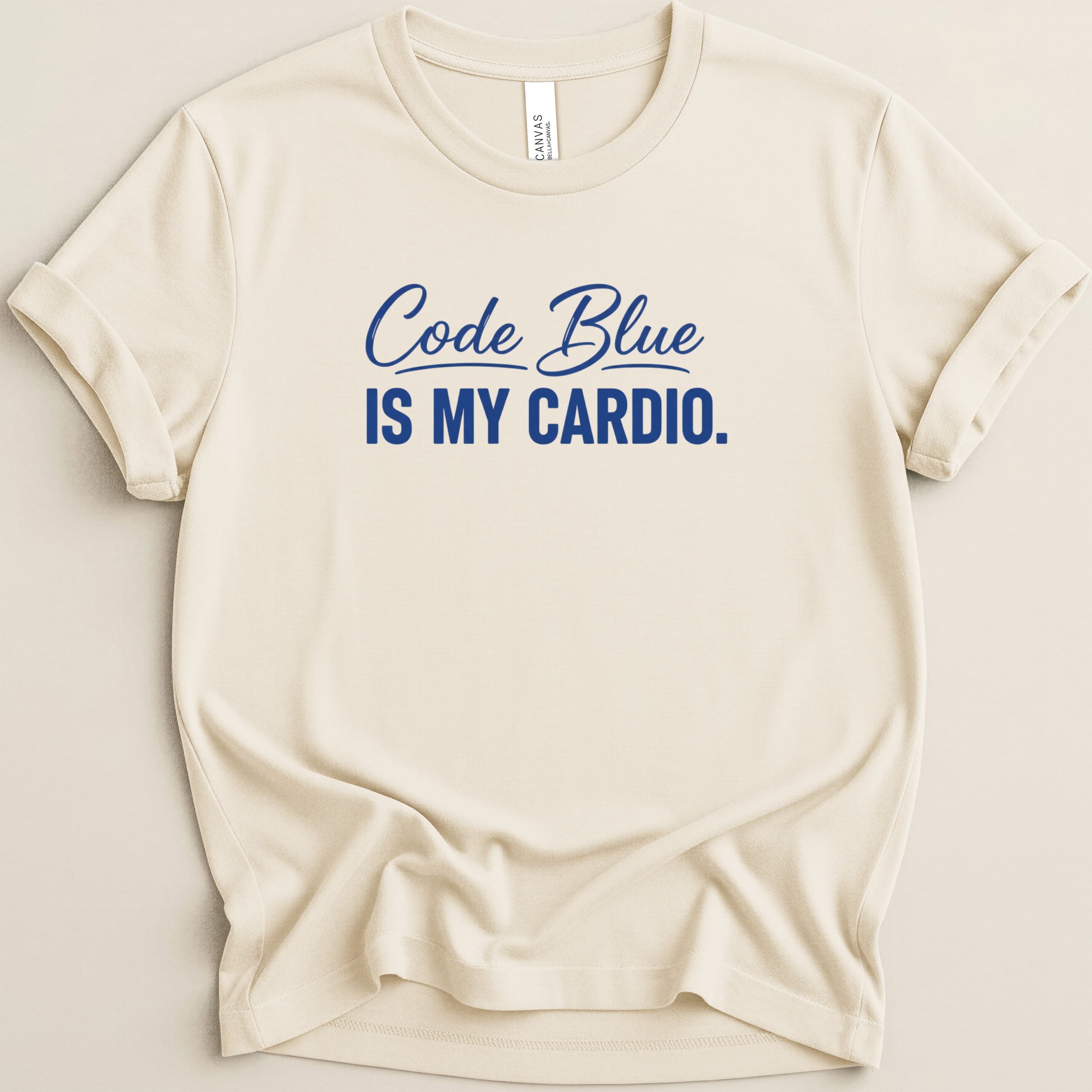 Cream t-shirt with "Code Blue is My Cardio" in blue text.