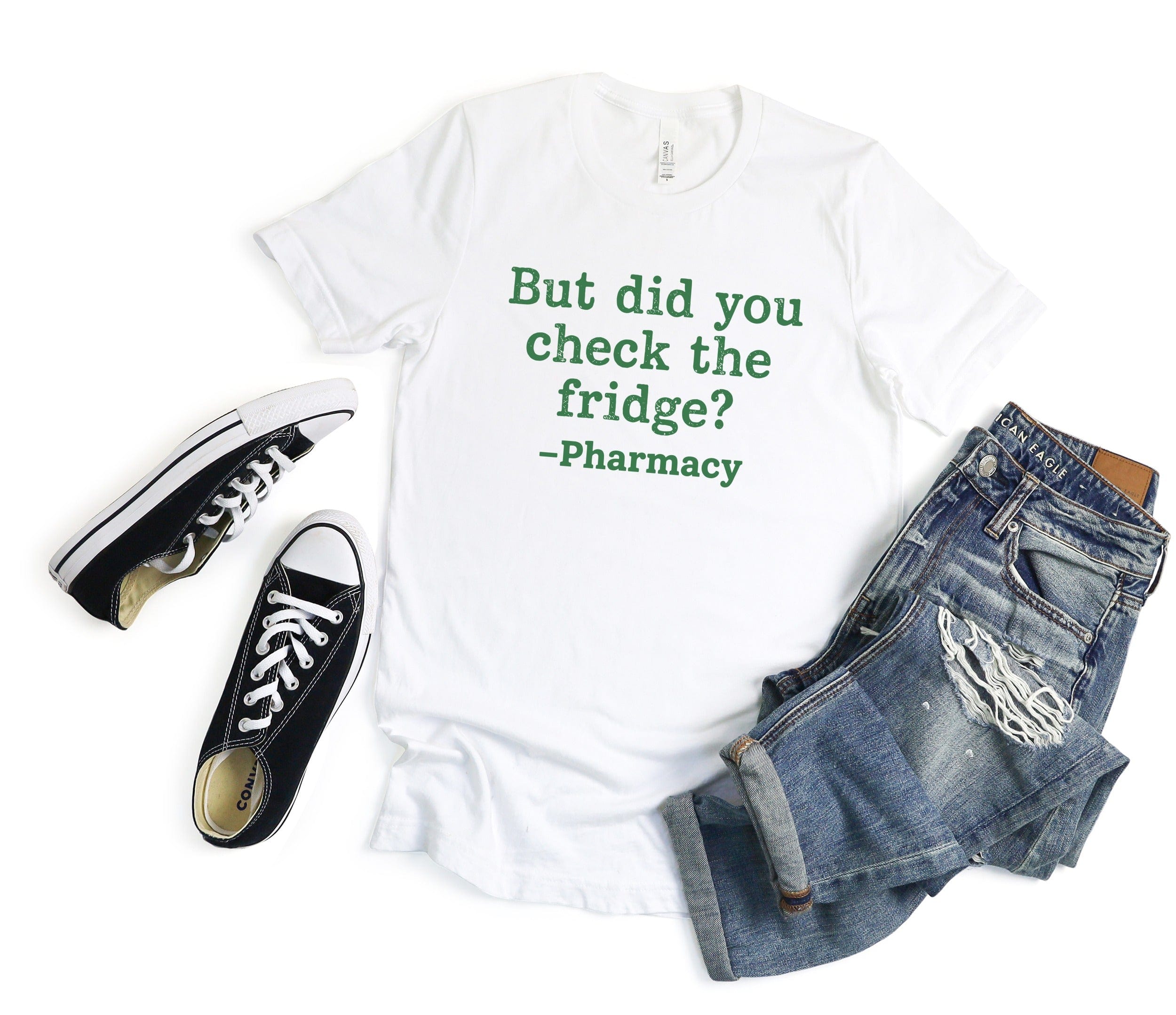 But did you check the fridge Pharmacy t-shirt product type