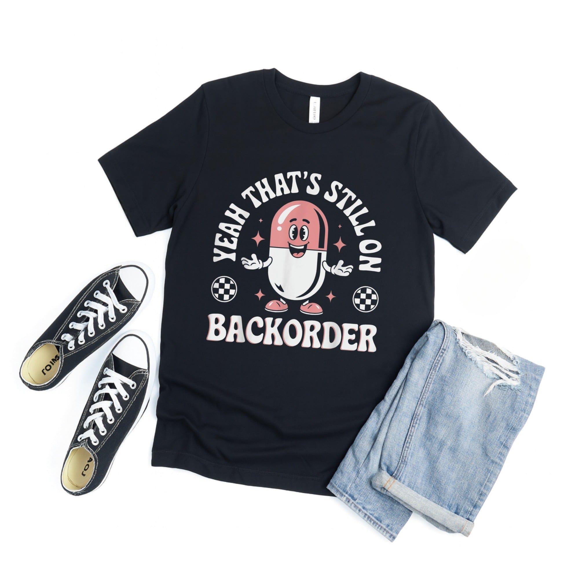 Yeah That's Still On Backorder Graphic Tee product