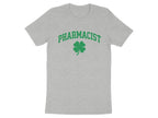 Pharmacist Shamrock (Green Text) Tee