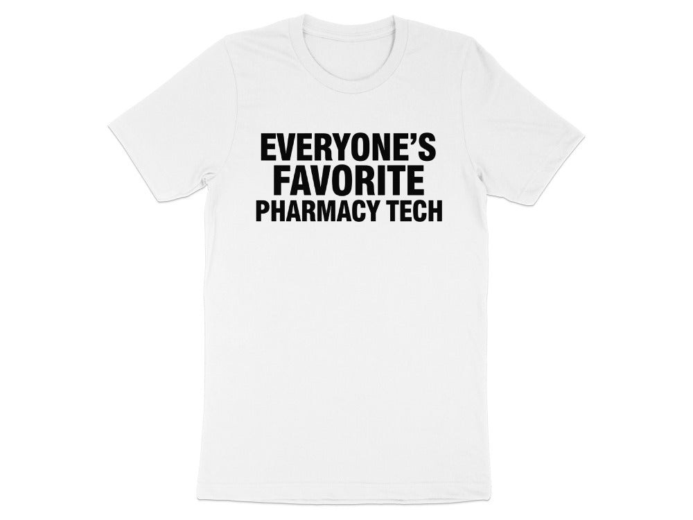 Everyone’s Favorite Pharmacy Tech Tee