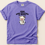 Purple t-shirt with cartoon cow and text "Your Moo-dication Is Ready".