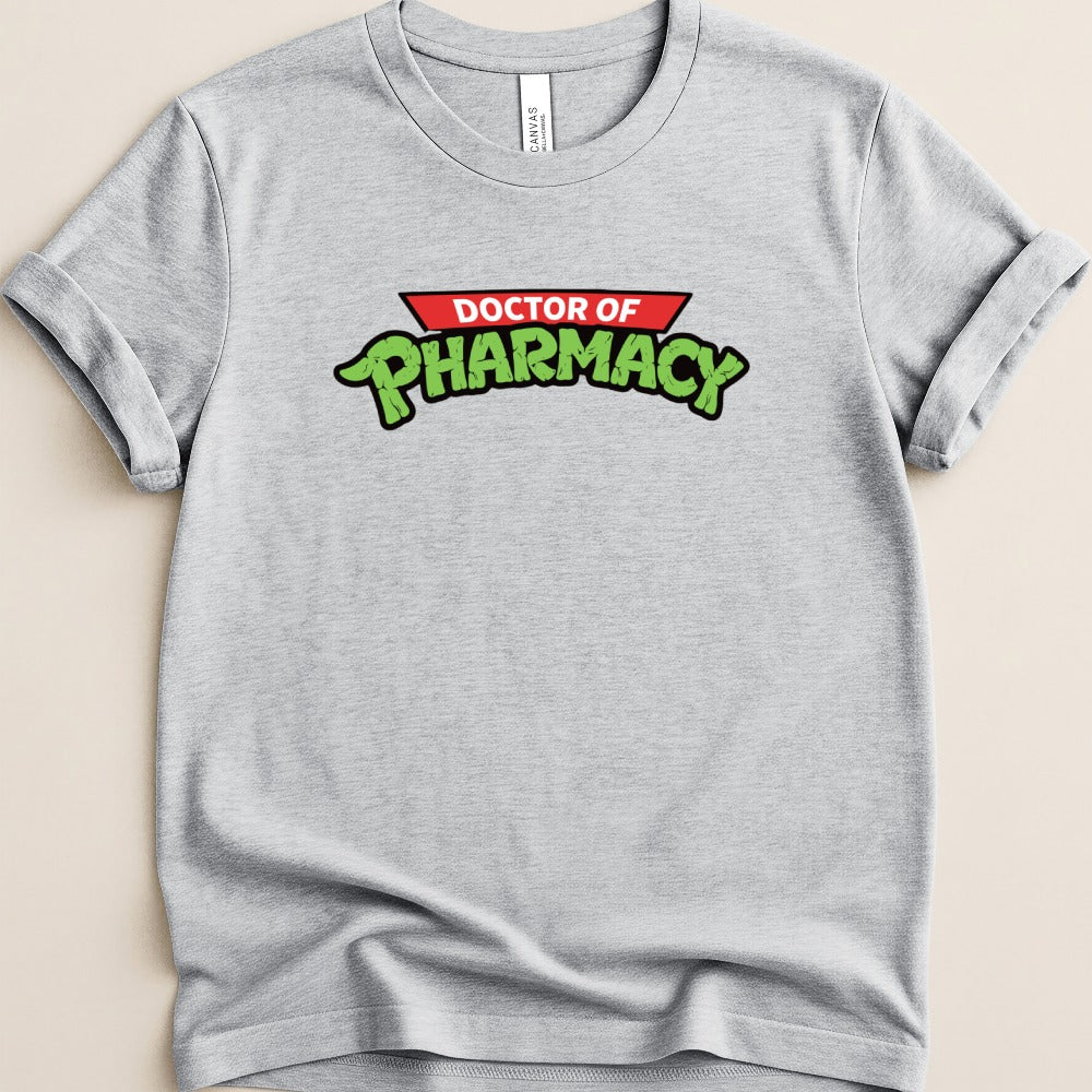 Doctor of Pharmacy Turtle-Style Tee