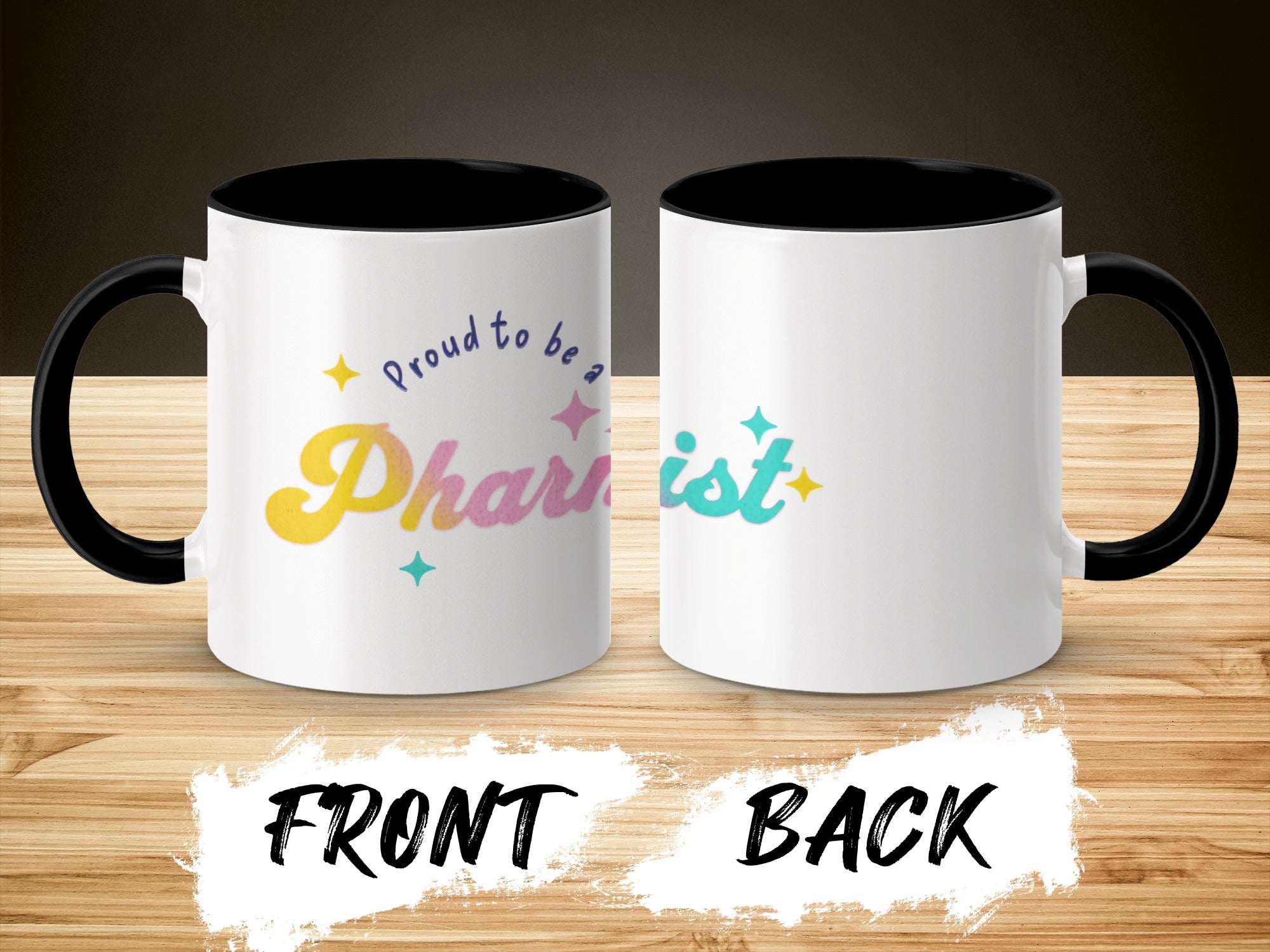 Mug with "Proud to be a Pharmacist" text and rainbow gradient on a wooden background.