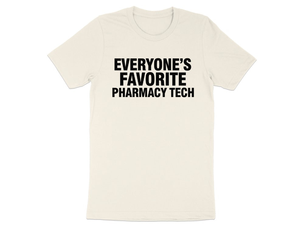 Everyone’s Favorite Pharmacy Tech Tee