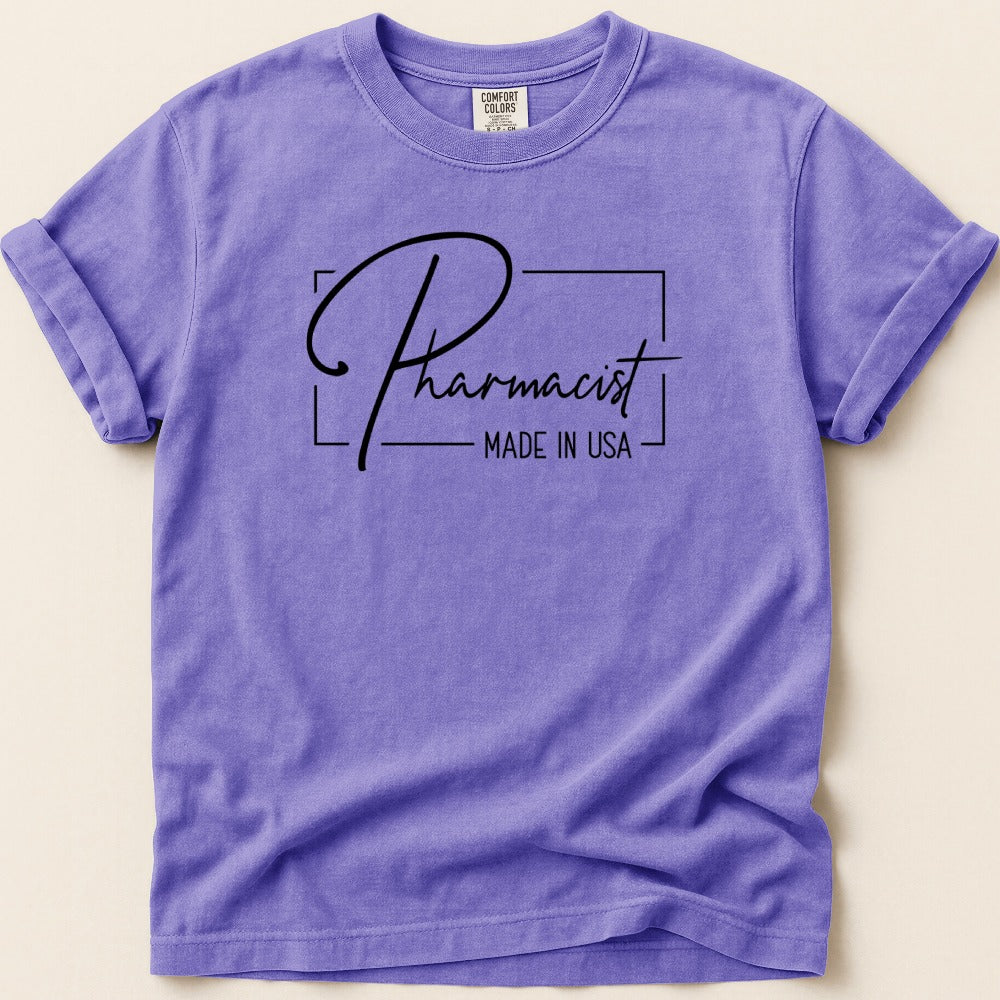 Pharmacist Made in USA Tee