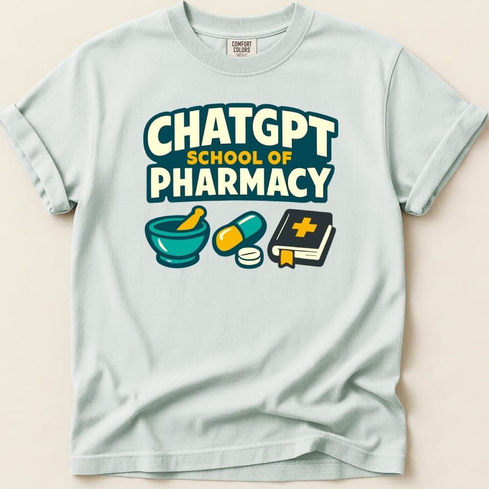 ChatGPT School of Pharmacy Tee