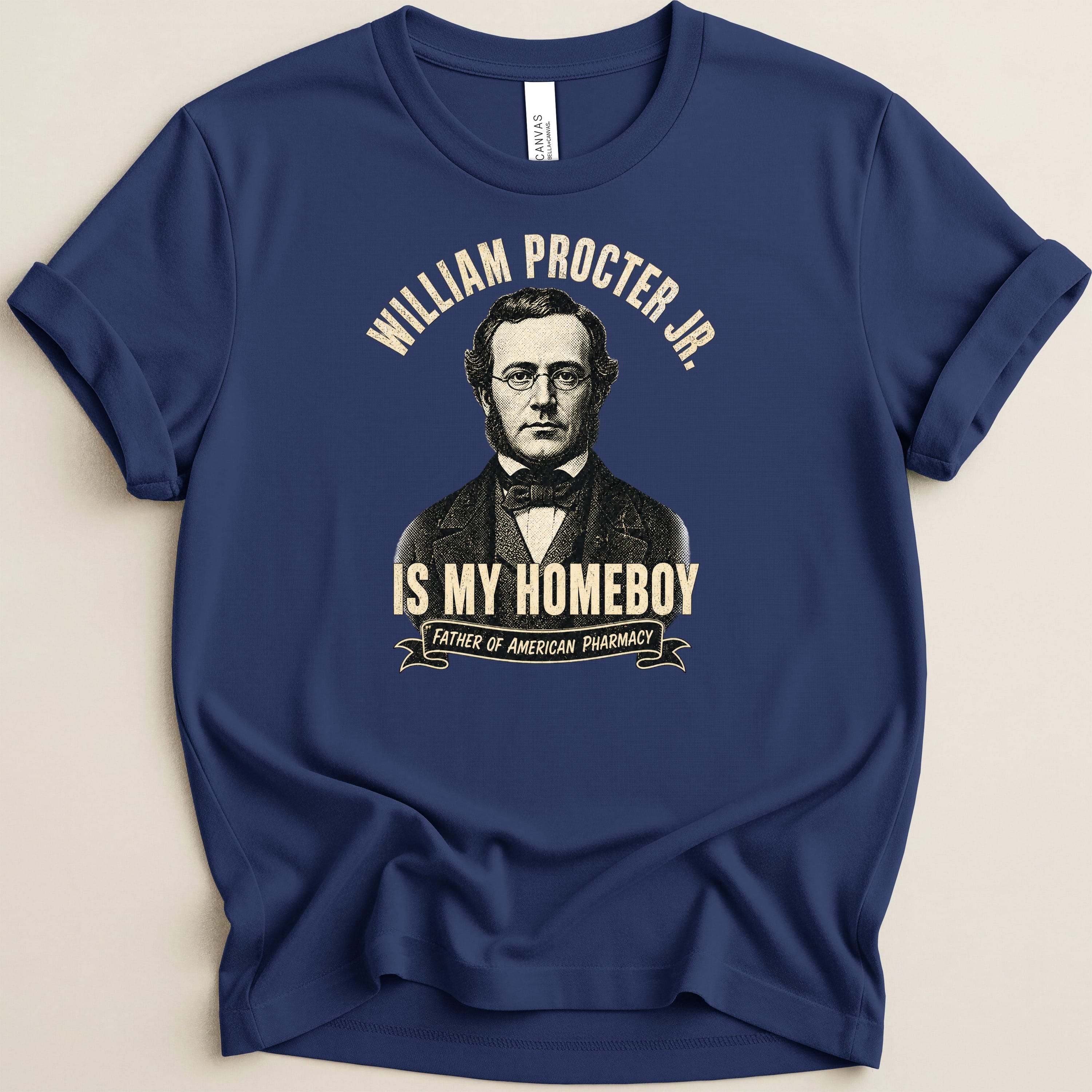 Navy t-shirt with portrait of William Procter Jr. and text "Is My Homeboy".