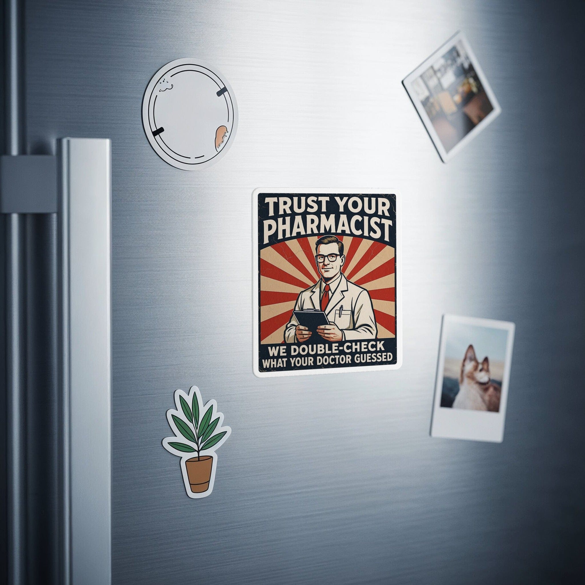 Trust Your Pharmacist Double-Check Magnet