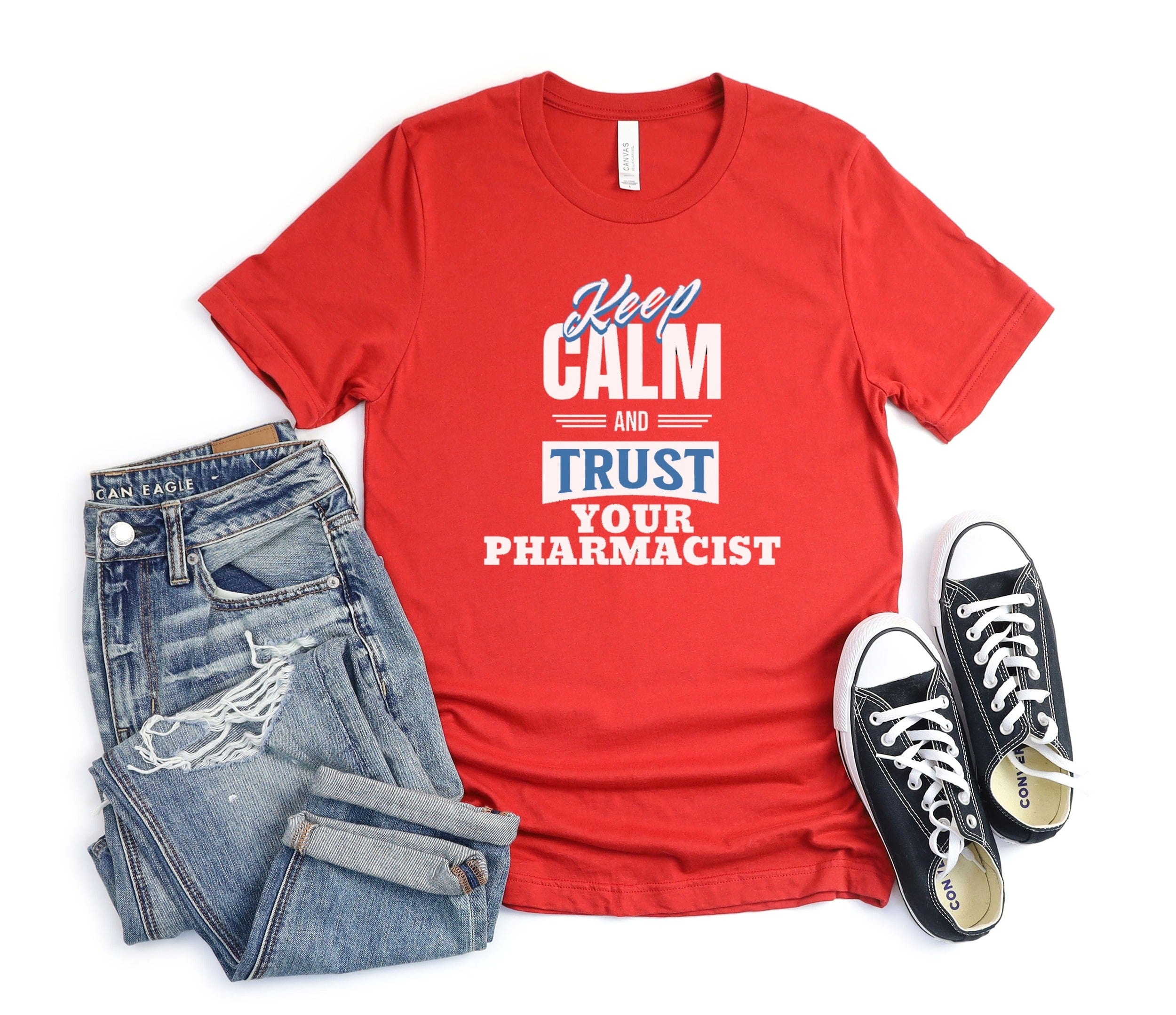 Keep Calm And Trust Your Pharmacist T-Shirt product