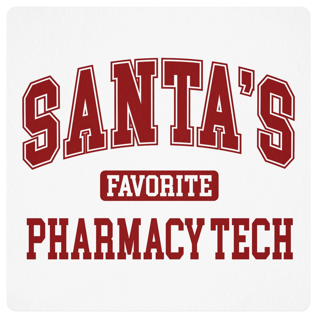 Santa's Favorite Pharmacy Tech Holiday Gift Idea