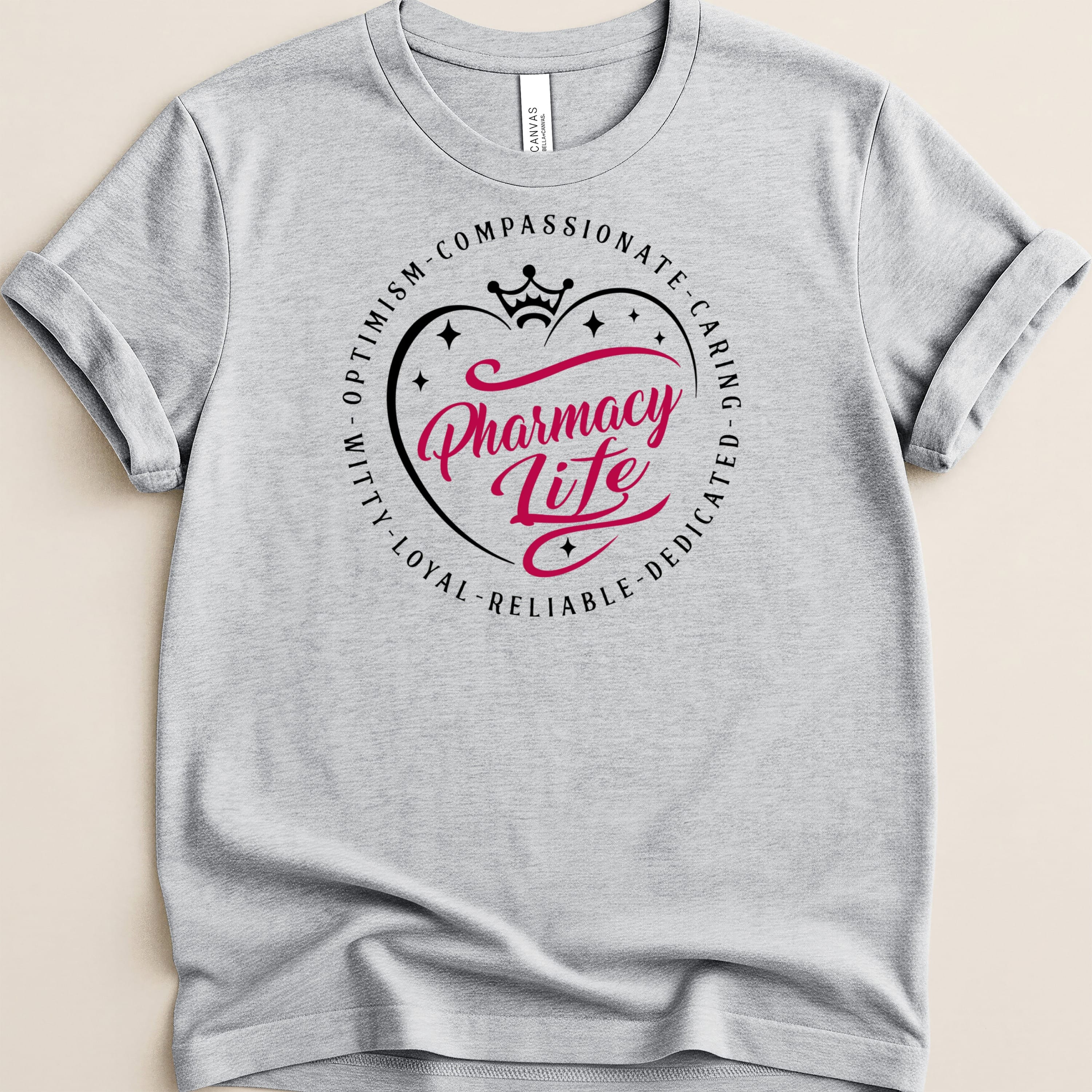Grey t-shirt with "Pharmacy Life" in a circle of positive attributes.