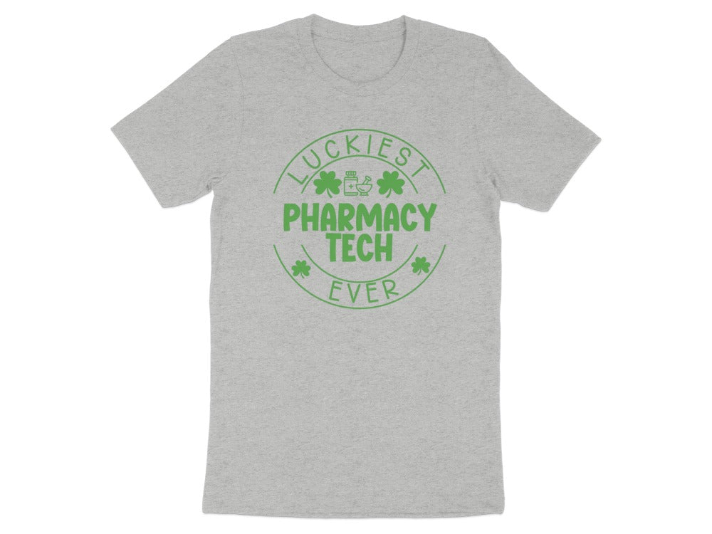 Luckiest Pharmacy Tech Ever Tee