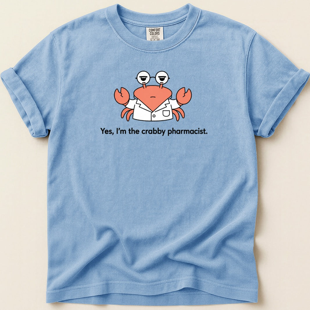 "Yes, I'm the crabby pharmacist." text with a cartoon crab wearing glasses and a lab coat.