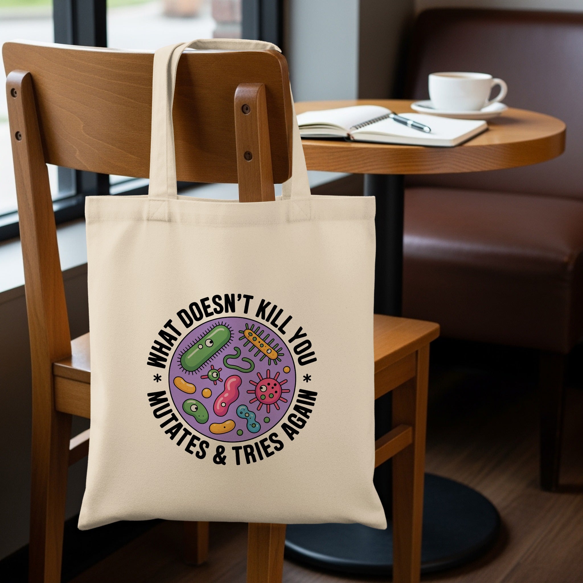 What Doesn't Kill You Mutates Tries Again Tote Bag product type