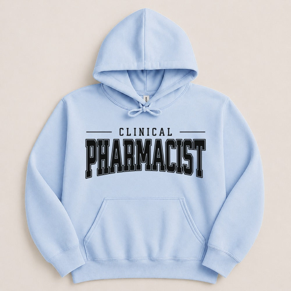 Clinical Pharmacist Sweatshirt & Hoodie