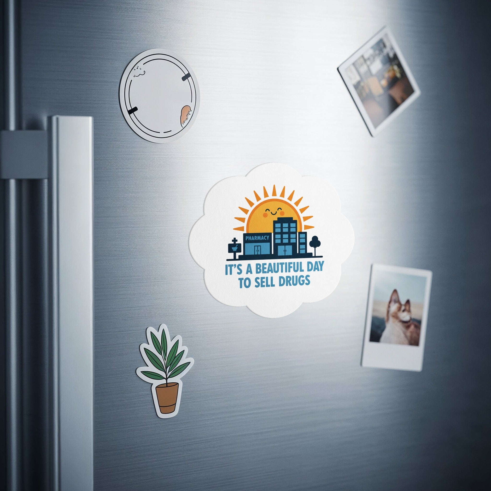 Cloud-shaped sticker with a building and sun, "It's a beautiful day to sell drugs" text.