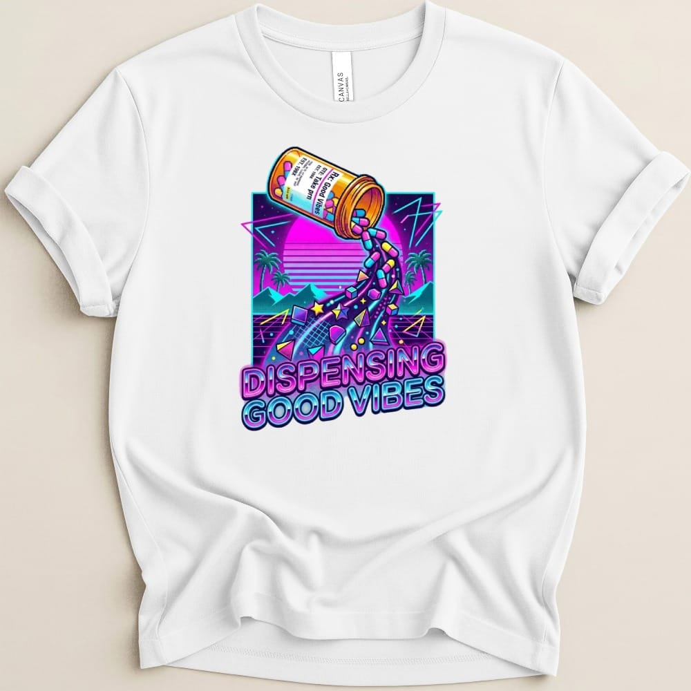 Dispensing Good Vibes Tees
