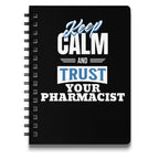 Notebook with "Keep Calm and Trust Your Pharmacist" text.