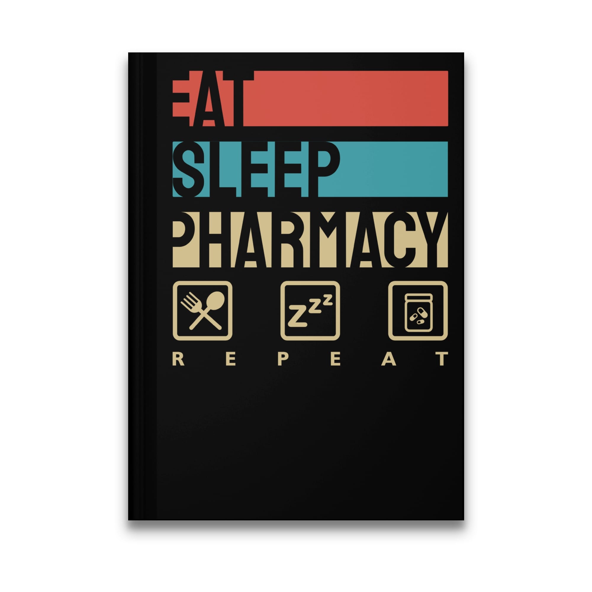 Notebook with "Eat Sleep Pharmacy Repeat" text and pharmacy icons.