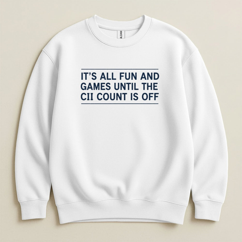 It’s All Fun and Games Sweatshirt & Hoodie