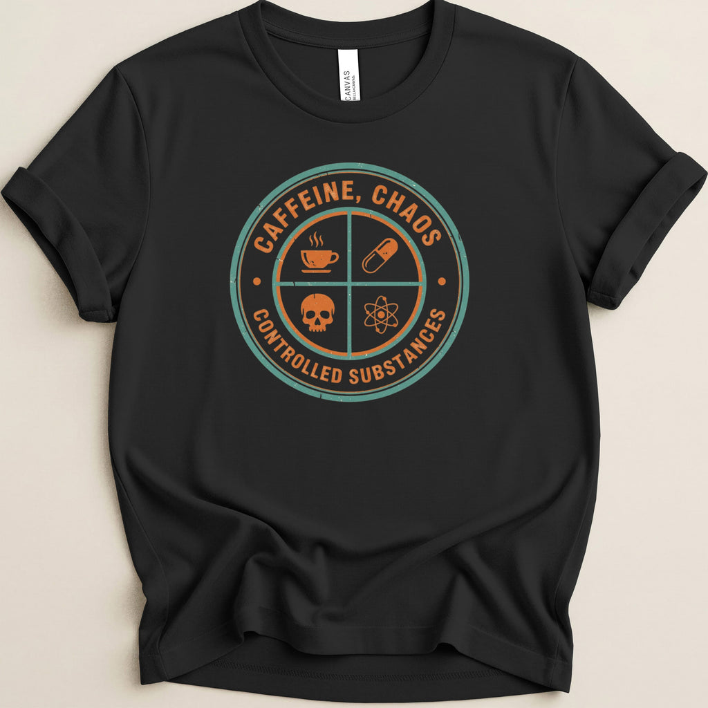 Black t-shirt with circular logo: "Caffeine, Chaos, Controlled Substances."