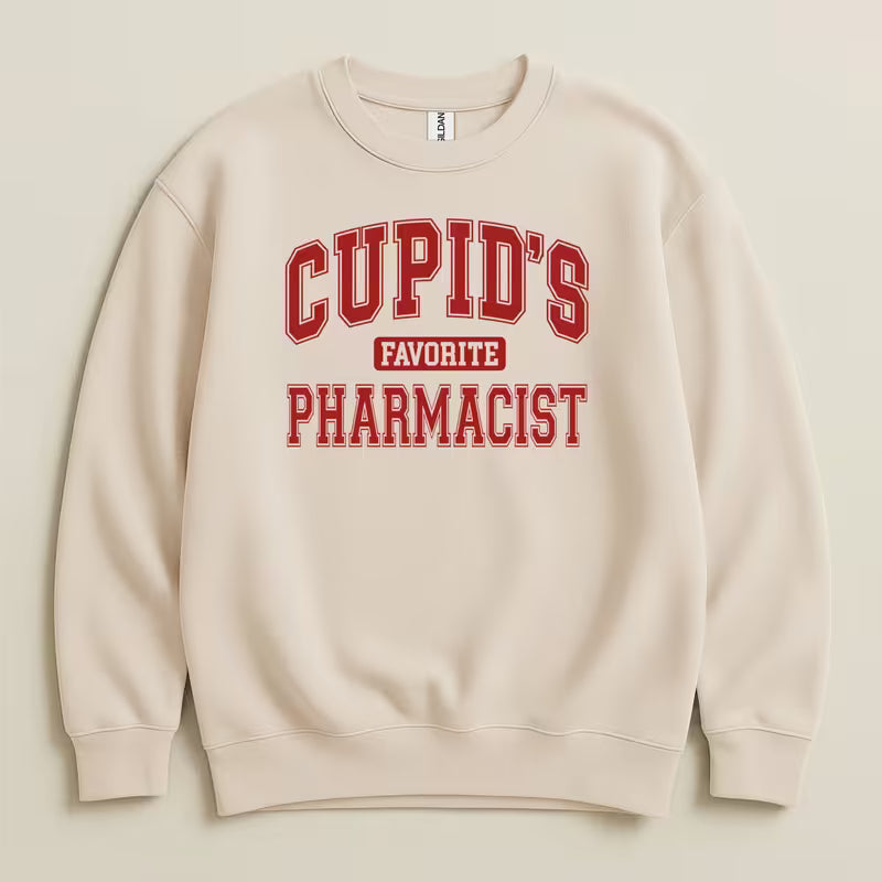 Cupid’s Favorite Pharmacist v1 Sweatshirt & Hoodie